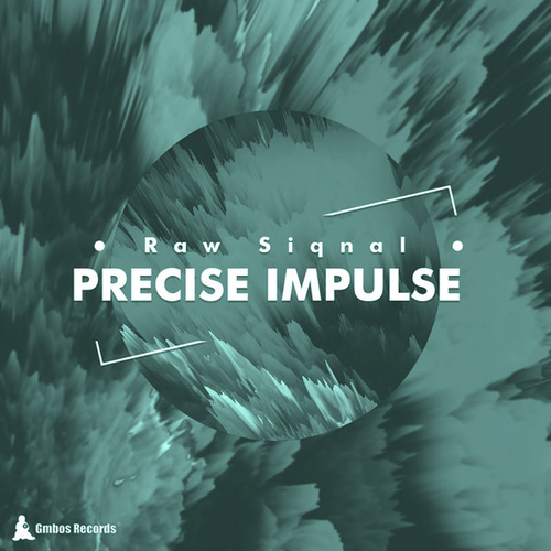 Raw Siqnal - Precise Impulse [ABC009]